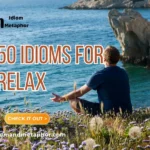 Idioms For Relax