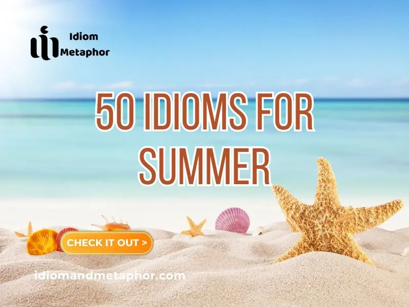 Idioms For Summer