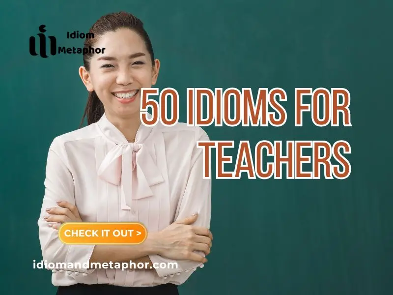 Idioms For Teachers