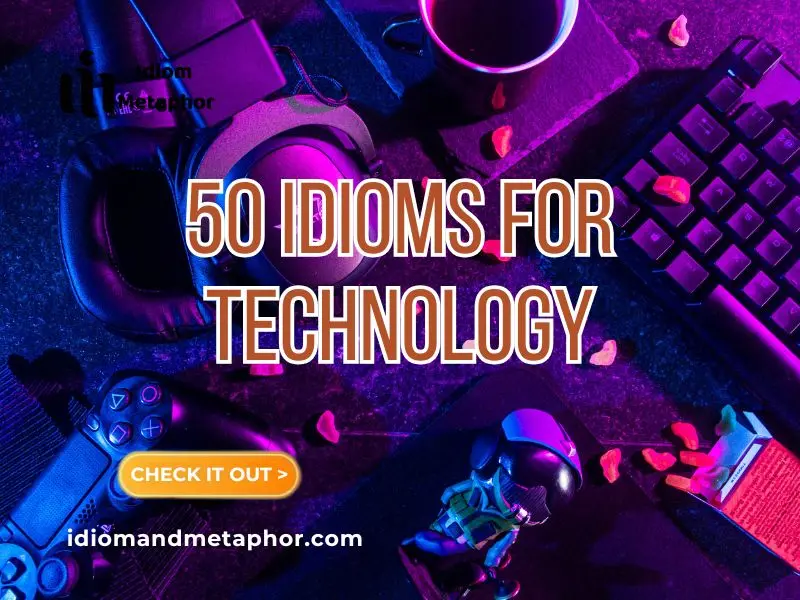 Idioms For Technology