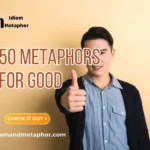 Metaphors For Good