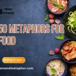 Metaphors For Food