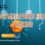 Metaphors For Thinking