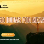 Idioms For Mean