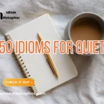 Idioms For Quiet