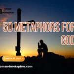 Metaphors For God