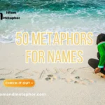 Metaphors For Names