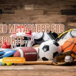 Metaphors For Sports