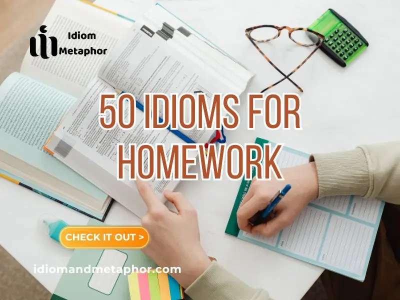 Idioms For Homework