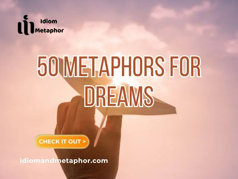 Metaphors For Dreams