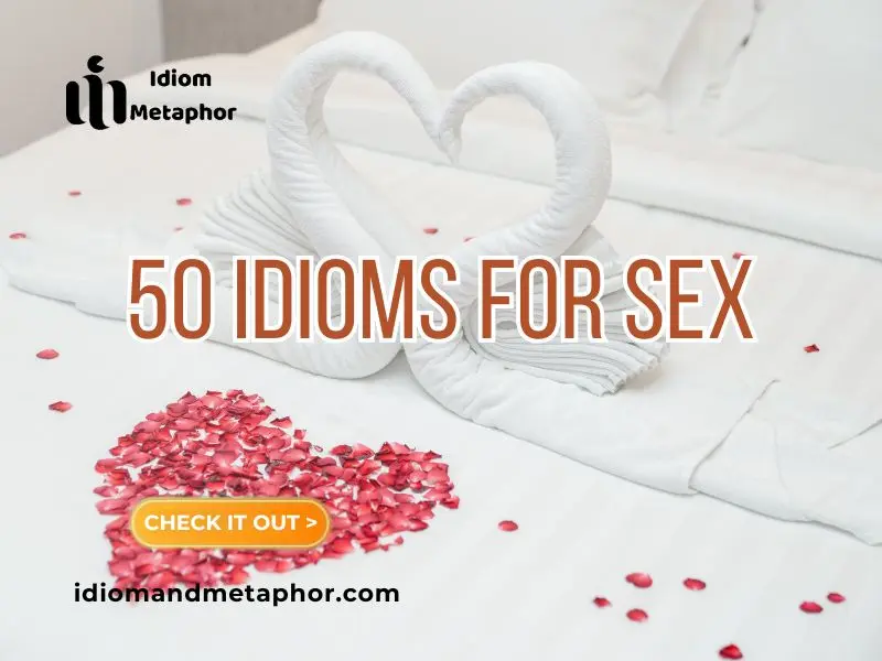 Idioms For Sex