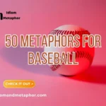 Metaphors For Baseball