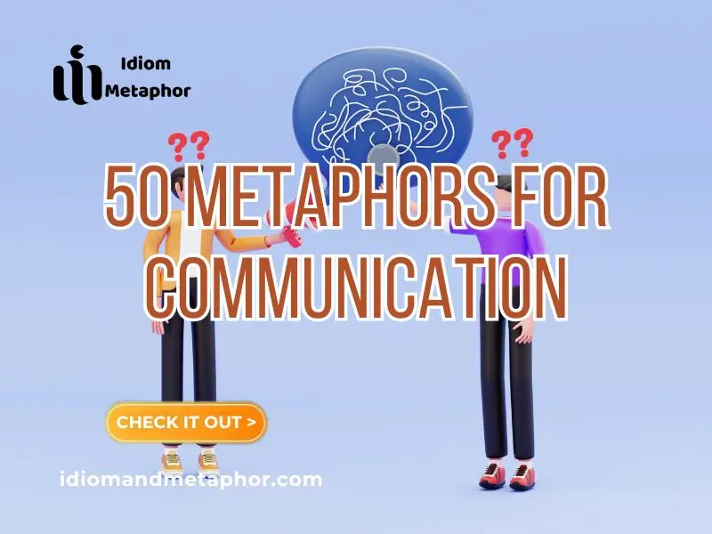 Metaphors For Communication