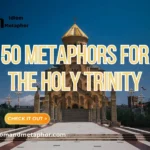 Metaphors For The Holy Trinity