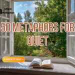 Metaphors For “quiet”