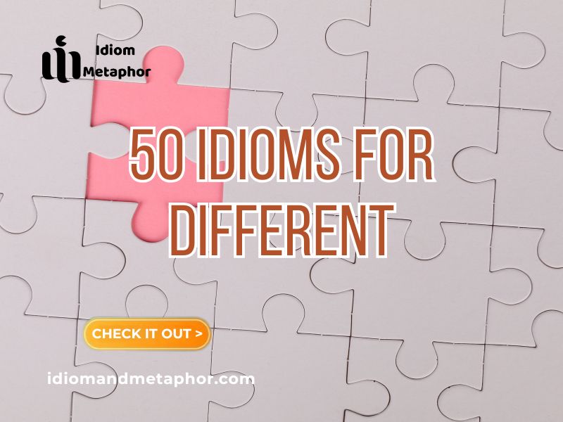 Idioms For Different