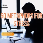 Metaphors For Stress