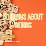 Idioms About Words