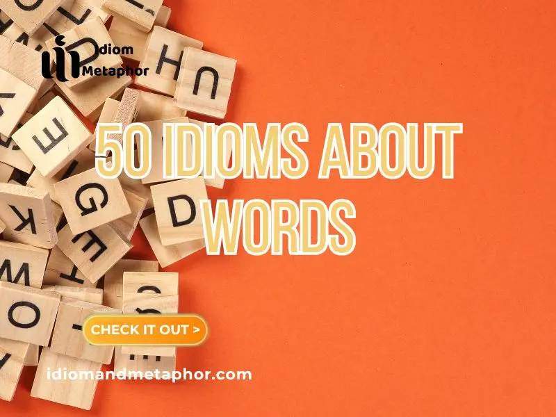 Idioms About Words