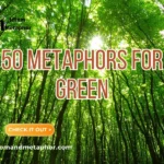 Metaphors For Green