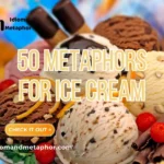 Metaphors For Ice Cream