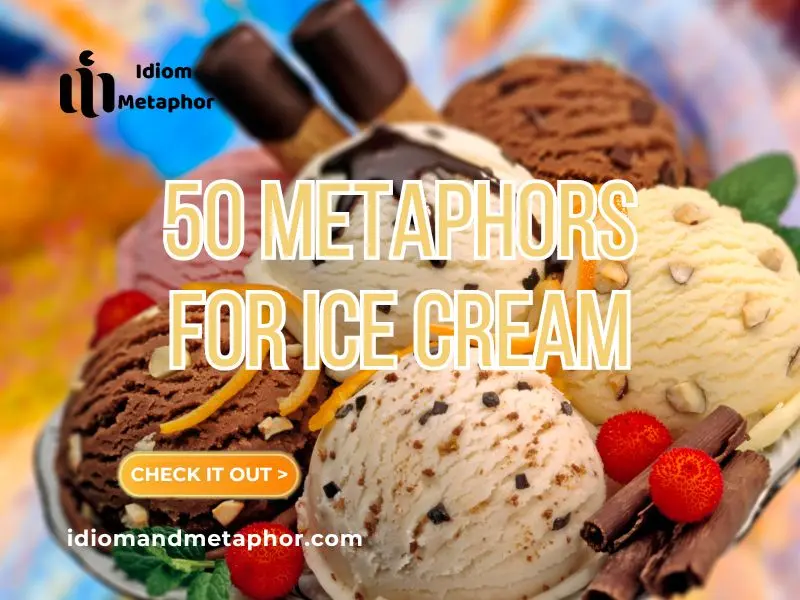 Metaphors For Ice Cream