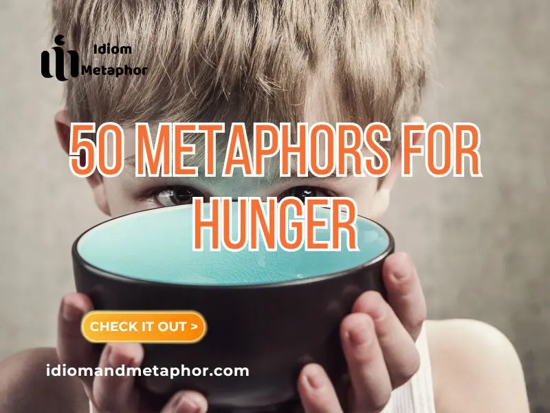 Metaphors For Hunger